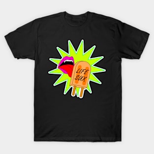 Life Sux Popsicle T-Shirt